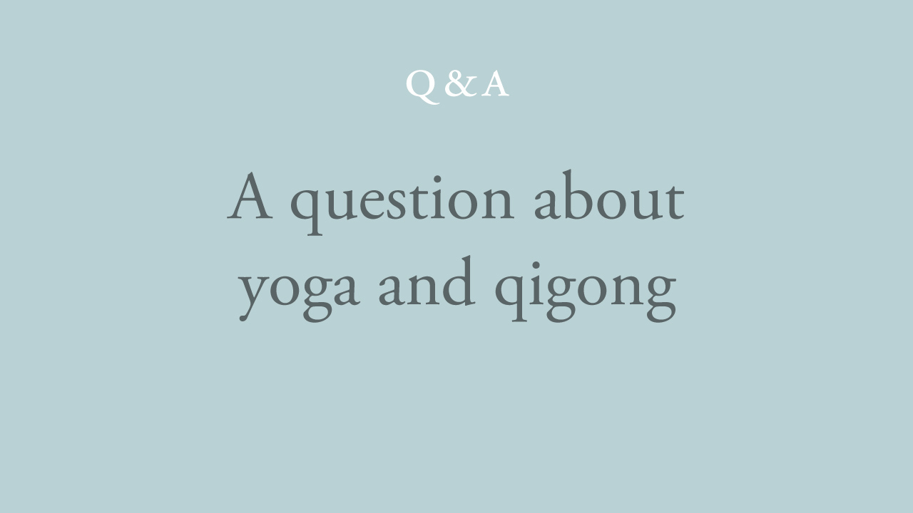 72-a-question-about-yoga-and-qigong.jpg
